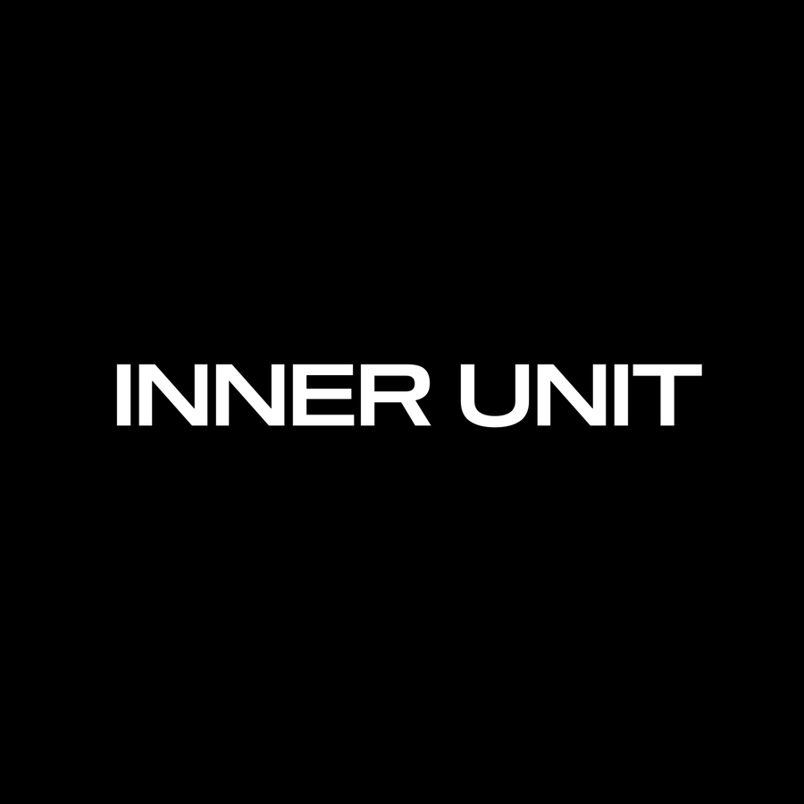 INNER UNIT | INNER UNIT